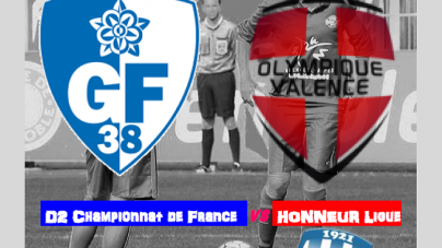 GF38 – Olympique Valence en amical le 24 août